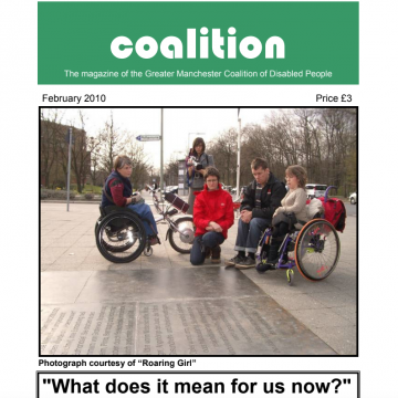   Coalition magazine, life or death issue, February 2010, Greater Manchester Coalition of Disabled People