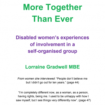   More Together than Ever – Disabled Women’s Experiences, by Lorraine Gradwell