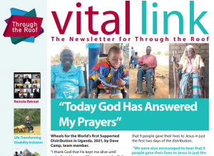   ‘Today God Has Answered My Prayers’ — The Spring 2021 Vital Link